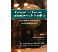 Comparative Law and Jurisprudence in Namibia: Functions, Methods and Perspectives from Selected Jurisdictions