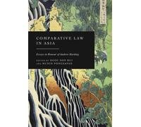 Comparative Law in Asia : Essays in Honour of Andrew Harding