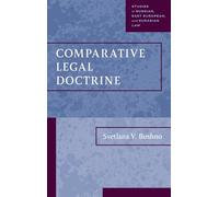 Comparative Legal Doctrine (Studies in Russian, East European, and Eurasian Law)