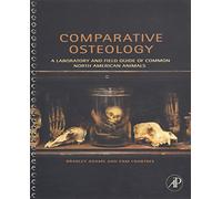 Comparative Osteology: A Laboratory and Field Guide of Common North American Animals