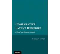 Comparative Patent Remedies: A Legal and Economic Analysis
