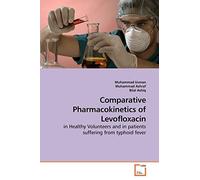 Comparative Pharmacokinetics of Levofloxacin: in Healthy Volunteers and in patients suffering from typhoid fever