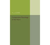 Comparative Physiology of the Heart