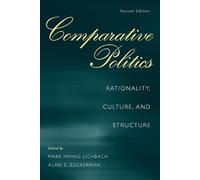 Comparative Politics: Rationality, Culture, and Structure (Cambridge Studies in Comparative Politics)