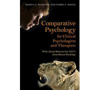 Comparative Psychology for Clinical Psychologists and Therapists