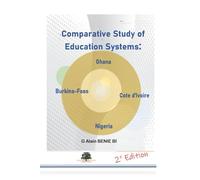 Comparative Study of Education Systems: Ghana - Cote d'Ivoire - Burkina Faso - Nigeria
