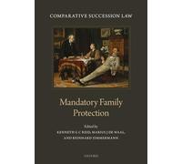 Comparative Succession Law: Volume III: Mandatory Family Protection: 3