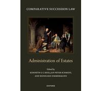 Comparative Succession Law: Volume IV: Administration of Estates