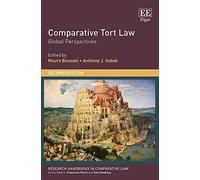Comparative Tort Law: Global Perspectives (Research Handbooks in Comparative Law series)