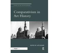 Comparativism in Art History (Studies in Art Historiography)