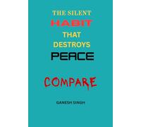 COMPARE: The Silent Habit That Destroys Peace