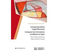 Comparing Online Legal Education : Past, Present and Future