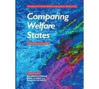 Comparing Welfare States (Published in association with The Open University)
