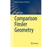 Comparison Finsler Geometry – Springer Monographs in Mathematics