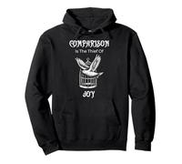 Comparison is the Thief of Joy Stoic Mindset Quote Pullover Hoodie