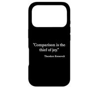 Comparison Is the Thief of Joy - Theodore Roosevelt Case for iPhone 17 Pro