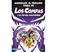 Compas 10. Los Compas y el fin del Multiverso (Universo Compas)