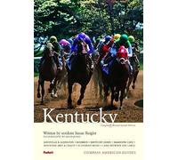 Compass American Guides: Kentucky, 2nd Edition (Full-color Travel Guide, 2)