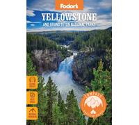 Compass American Guides: Yellowstone and Grand Teton National Parks