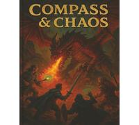 Compass & Chaos: Campaign Session Journal