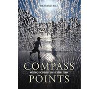 Compass Points: Meeting God Every Day at Every Turn