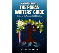 Compass Points - The Pagan Writers' Guide: Writing for the Pagan and MB&S Publications