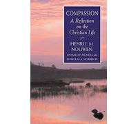 Compassion: A Reflection on the Christian Life