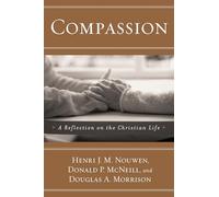 Compassion: A Reflection on the Christian Life