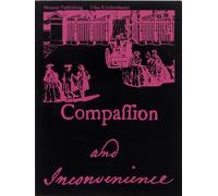 Compassion and Inconvenience