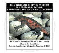 Compassion Fatigue Resiliency & Recovery: The Arp