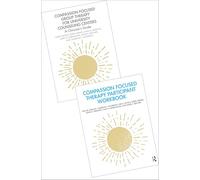 Compassion Focused Group Therapy for University Counseling Centers - Book and Workbook Bundle: Book + Workbook Bundle