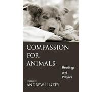 Compassion for Animals: Readings and Prayers