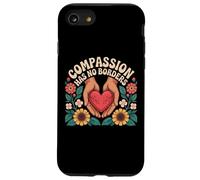 Compassion Has No Borders Unity Kindness Quote Case for iPhone SE (2020) / 7/8
