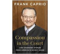 COMPASSION IN THE COURT by FRANK CAPRIO Hardback Self Help Business