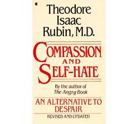 Compassion & Self Hate: An Alternative to Dispair