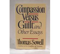 Compassion Versus Guilt and Other Essays