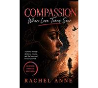 Compassion: When love Turns Sour