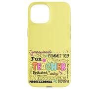Compassionate Caring Teacher - School Teacher Appreciation Case for iPhone 15
