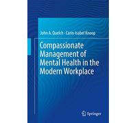Compassionate Management of Mental Health in the Modern Workplace – Springer Verlag