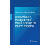 Compassionate Management of Mental Health in the Modern Workplace