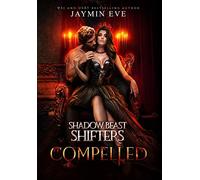 Compelled: Shadow Beast Shifters Book 5