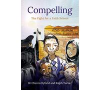 Compelling: The Fight For a Faith School