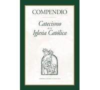 Compendio: Catecismo de la Iglesia Católica