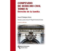 Compendio de Derecho Civil. Tomo IV: Derecho de la familia (Manuales)