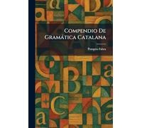 Compendio De Gramàtica Catalana