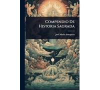 Compendio De Historia Sagrada