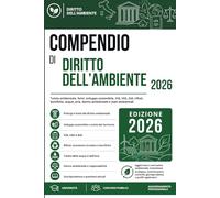 COMPENDIO di DIRITTO DELL'AMBIENTE: Per la preparazione ai concorsi pubblici Funzionari ambientali · Concorsi PA · Operatori del settore