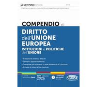 Compendio di Diritto dell'Unione europea. Istituzioni e politiche dell’Unione