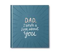 Compendium Dad, I Wrote a Book About You - One-of-a-Kind Gift Book Filled with prompts That You Complete.