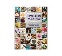 Compendium of Jewellery Making Techniques: 350 tips, techniques and trade secrets